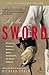 By the Sword: A History of ...