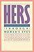 Hers: Through Women's Eyes