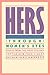 Hers: Through Women's Eyes