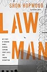 Law Man: My Story...