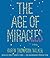 The Age of Miracles by Karen Thompson Walker