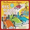The Berenstain Bears and the Big Road Race by Stan Berenstain