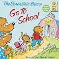 The Berenstain Bears Go to School