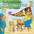 The Berenstain Bears Don't Pollute