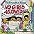 The Berenstain Bears No Gir...