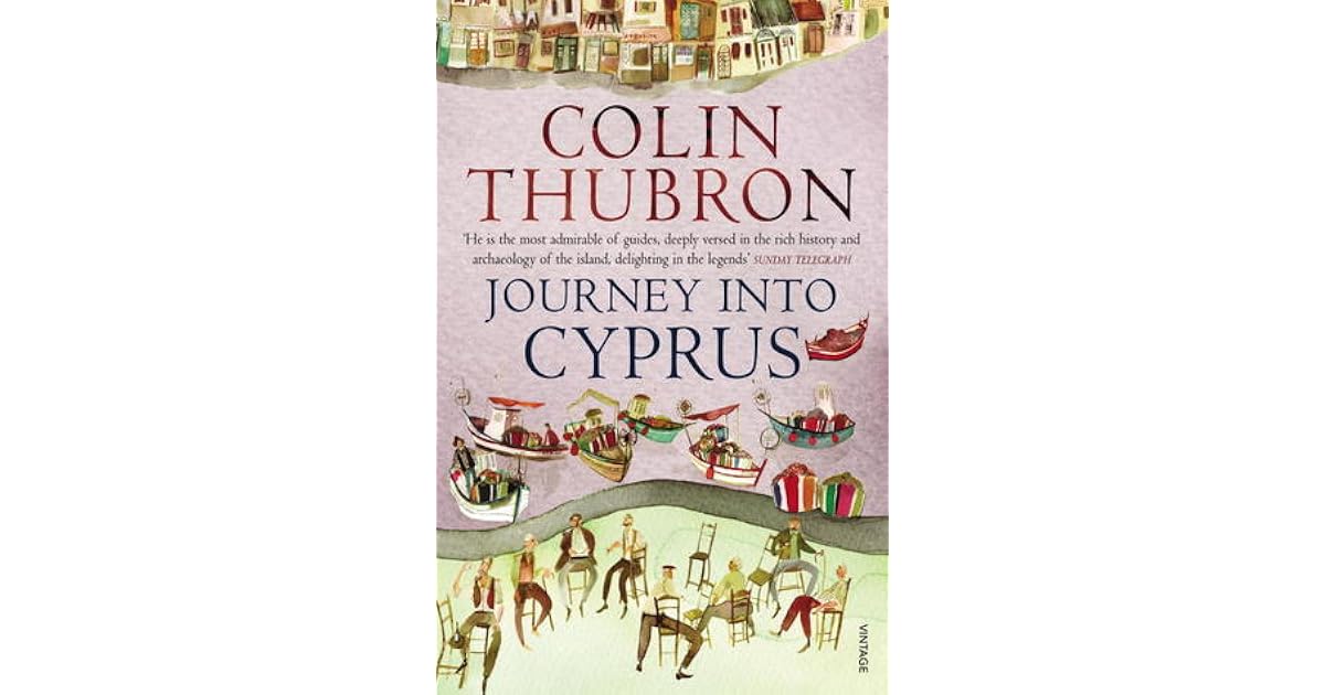 Journey Into Cyprus by Colin Thubron
