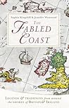 The Fabled Coast:...