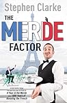The Merde Factor by Stephen  Clarke