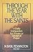 Through the Year with the Saints: A Daily Companion for Private or Liturgical Prayer