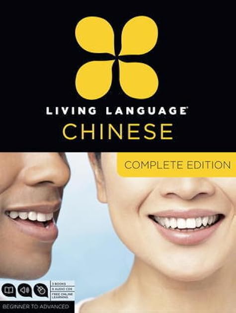 Living Language Mandarin Chinese, Complete Edition: Beginner through advanced course, including 3 coursebooks, 9 audio CDs, Chinese character guide, and free online learning
