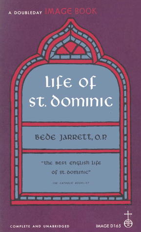 Life of St. Dominic: 1170-1221