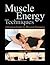 Muscle Energy Techniques: A Practical Guide for Physical Therapists