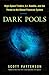Dark Pools: The Rise of Art...