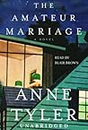The Amateur Marriage by Anne Tyler