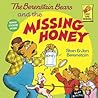 The Berenstain Bears and the Missing Honey by Stan Berenstain
