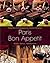 Paris Bon Appetit: Shops, Bistros, Restaurants