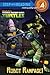 Robot Rampage! (Teenage Mutant Ninja Turtles) (Step into Reading)