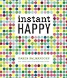 Instant Happy: 10-Second Attitude Makeovers