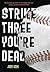 Strike Three, You're Dead (...