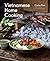 Vietnamese Home Cooking: [A...