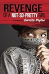 Revenge of a Not-So-Pretty Girl