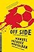 Off Side (A Pepe Carvalho Mystery)