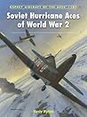 Soviet Hurricane Aces of World War 2 (Aircraft of the Aces, 107)