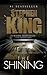 The Shining by Stephen King The Shining by Stephen King