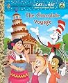 The Chocolate Voyage (Dr. Seuss/Cat in the Hat) by Tish Rabe