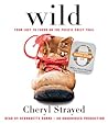 Wild by Cheryl Strayed