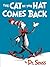 The Cat in the Hat Comes Back by Dr. Seuss