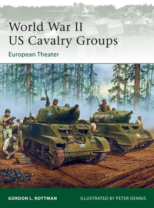 World War II US Cavalry Groups: European Theater (Elite, 129)