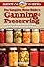 The Complete Home Guide to Canning & Preserving: Farmstand Favorites: Includes Over 75 Easy Recipes for Jams, Jellies, Pickles, Sauces, and More