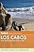 Fodor's Los Cabos: with Todos Santos and La Paz (Full-color Travel Guide)