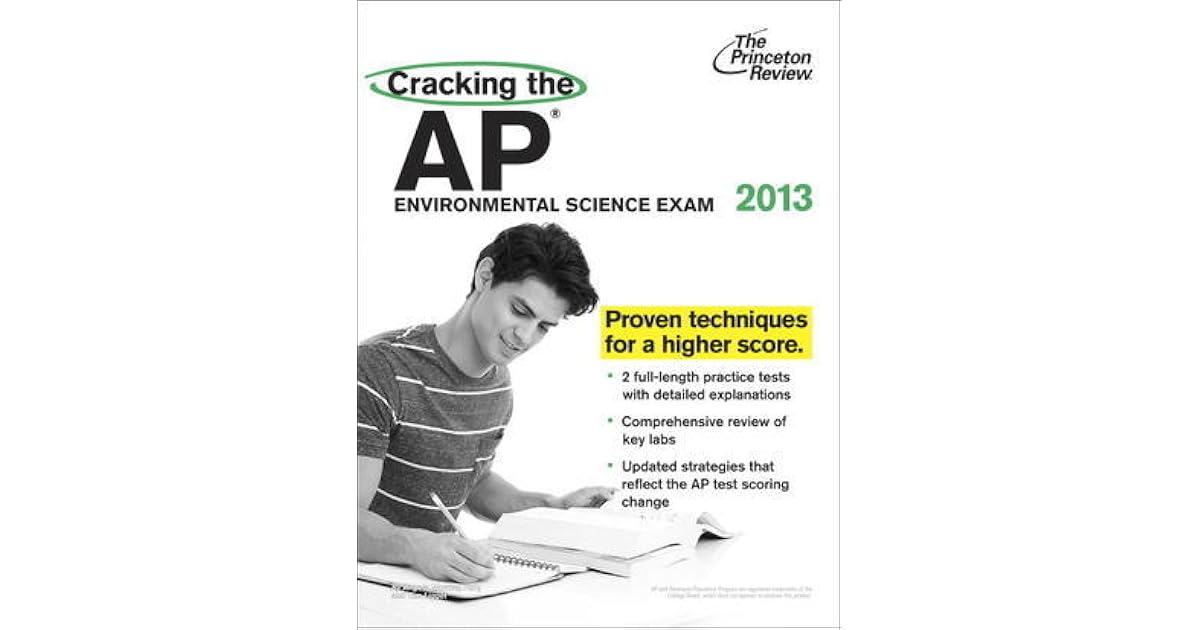 Cracking the AP Environmental Science Exam, 2013 Edition by Princeton
