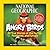 National Geographic Angry Birds: 50 True Stories of the Fed Up, Feathered, and Furious