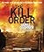 The Kill Order (Maze Runner, #4)