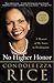 No Higher Honor: A Memoir of My Years in Washington