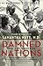 Damned Nations: Greed, Guns, Armies, and Aid
