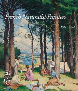 French Naturalist Painters (1890-1950) (Chester Collections)