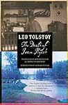 The Death of Ivan Ilyich by Leo Tolstoy