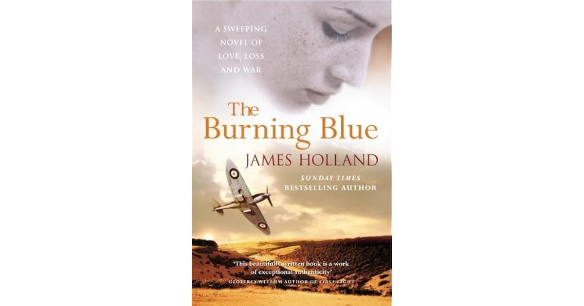 The Burning Blue by James Holland