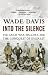 Into the Silence: The Great...