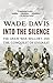 Into the Silence: The Great War, Mallory, and the Conquest of Everest