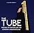 The Tube by Oliver Green