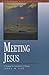 Meeting Jesus