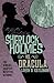 Sherlock Holmes vs. Dracula