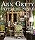 Ann Getty: Interior Style