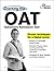 Cracking the OAT (Optometry Admission Test): Proven Techniques for a Higher Score (Graduate School Test Preparation)