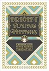 Bright Young Things by Alison Maloney